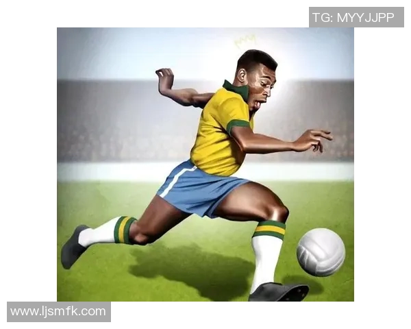 巴西足球历史上的传奇巨星盘点与他们的辉煌成就回顾